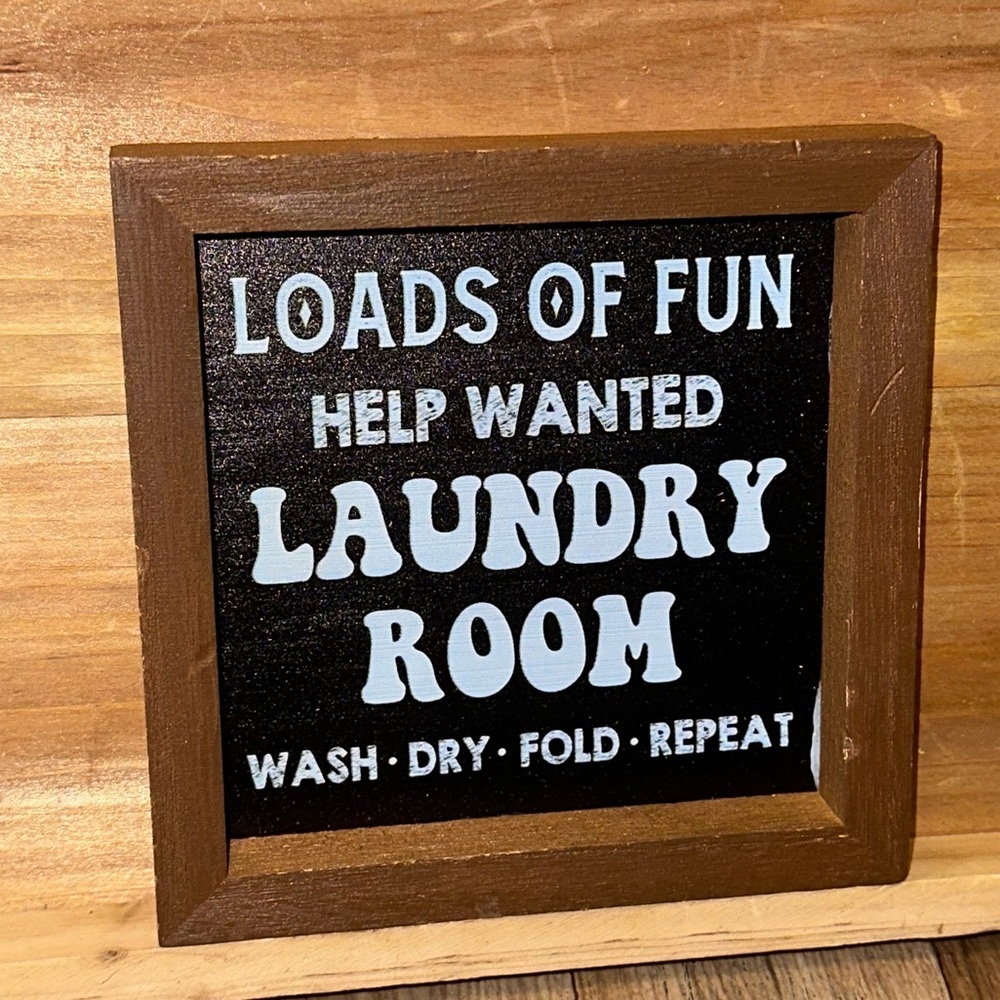 NWT Loads of Laundry Block Sign